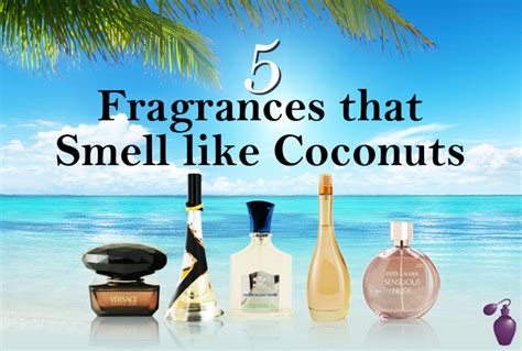 cologne that smells like coconut.